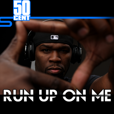 Run Up On Me Artwork